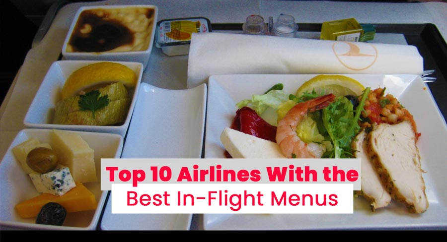 Top 10 Airlines With the Best In-Flight Menus